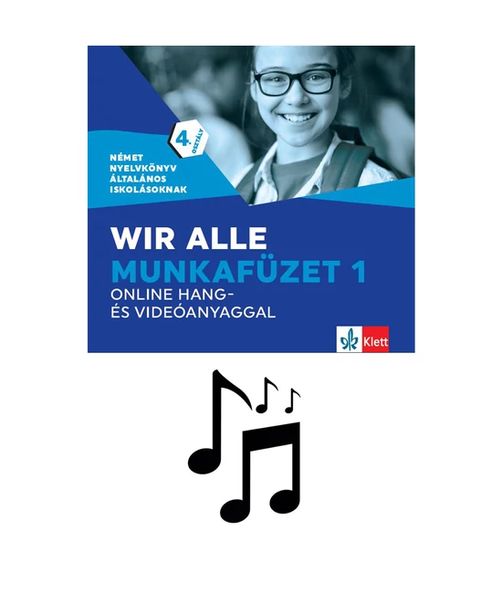 Wir alle. Munkafüzet 1 online hang- és videóanyaggal - Hanganyag