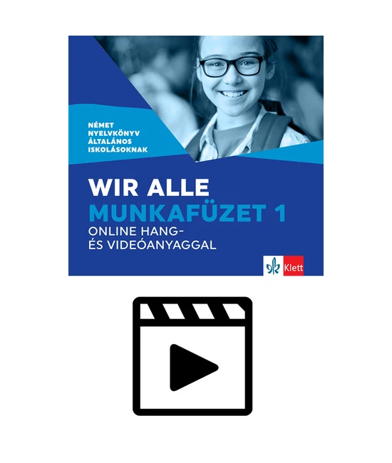 Wir alle. Munkafüzet 1 online hang- és videóanyaggal - Klippek