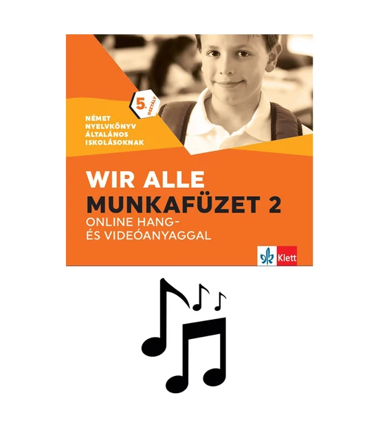 Wir alle. Munkafüzet 2 online hang- és videóanyaggal - Hanganyag