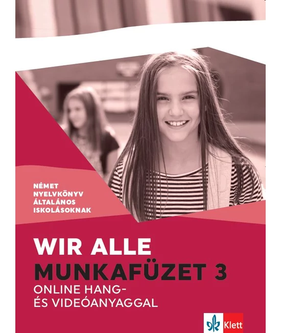 Wir alle. Munkafüzet 3 online hang- és videóanyaggal