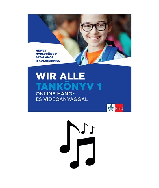 Wir alle. Tankönyv 1 online hang- és videóanyaggal - Hanganyag