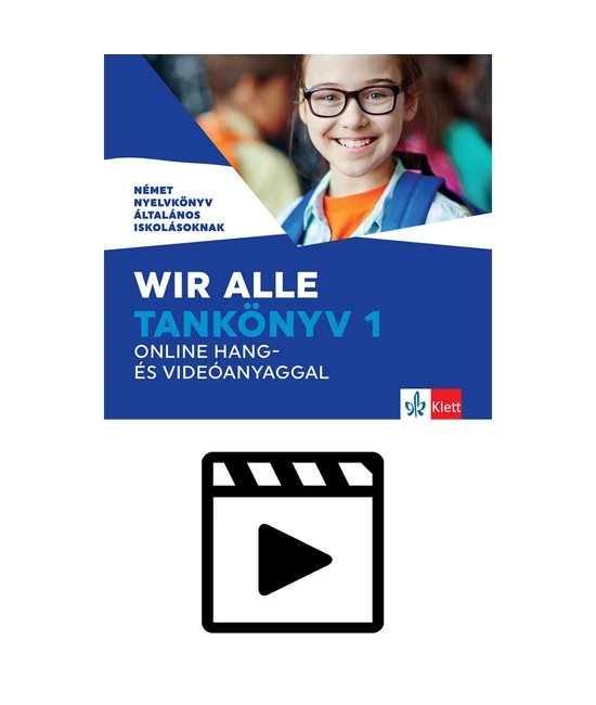 Wir alle. Tankönyv 1 online hang- és videóanyaggal - Klippek