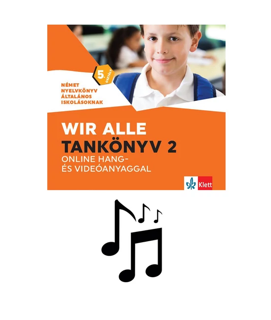Wir alle. Tankönyv 2 online hang- és videóanyaggal - Hanganyag
