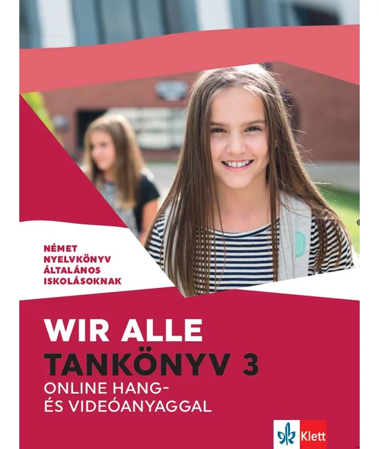 Wir alle. Tankönyv 3 online hang- és videóanyaggal