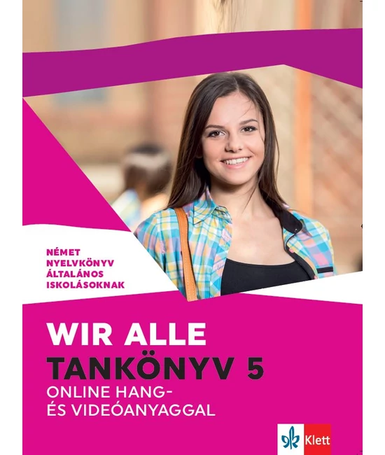 Wir alle. Tankönyv 5 online hang- és videóanyaggal