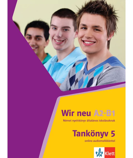 Wir neu 5 Tankönyv online audiomelléklettel