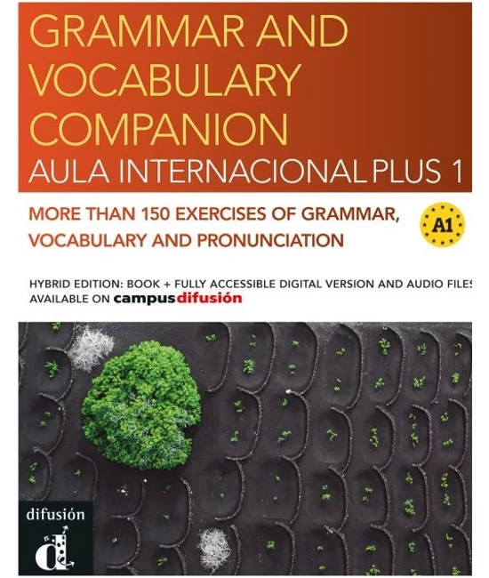 Aula Internacional Plus 1. Grammar and vocabulary companion. Edición híbrida