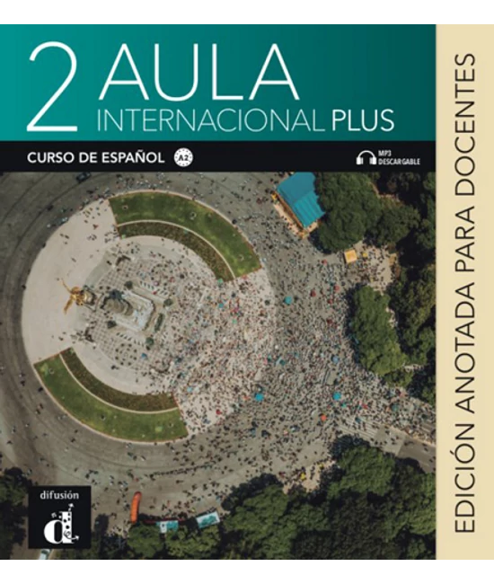 Aula International Plus 2 edición anotada para docentes