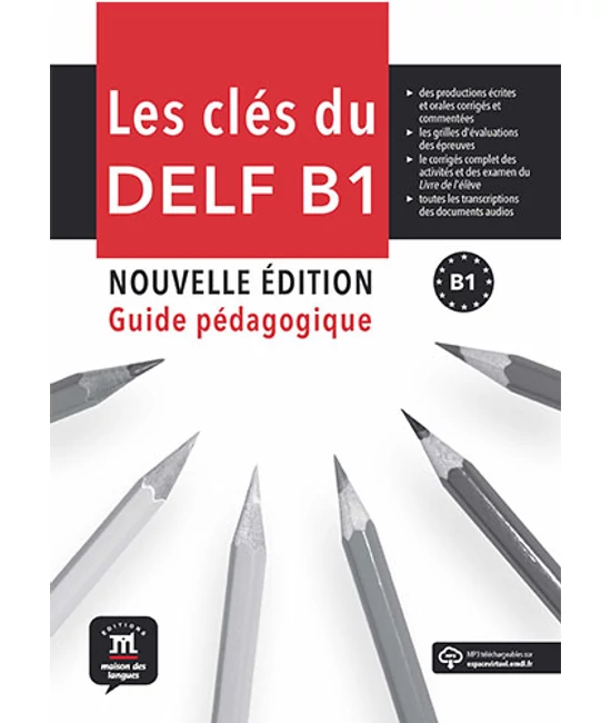Les clés du DELF B1 Nouve B1 Livre du professeur et MP3