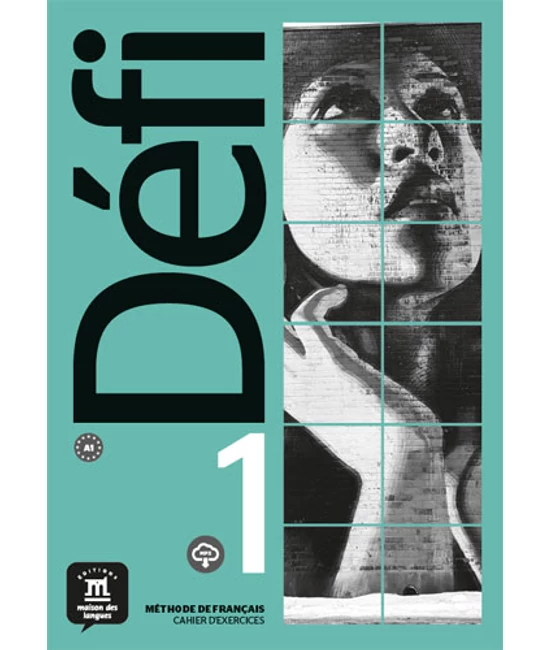 Défi 1  Cahier d’exercices et MP3