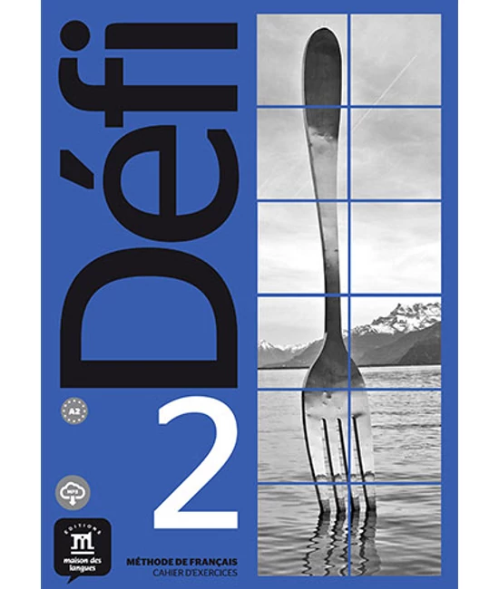 Défi 2  Cahier d’exercices et MP3