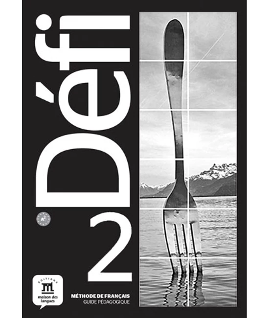 Défi 2  Livre du professeur