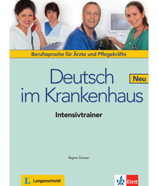 Deutsch im Krankenhaus Neu – Intensivtrainer