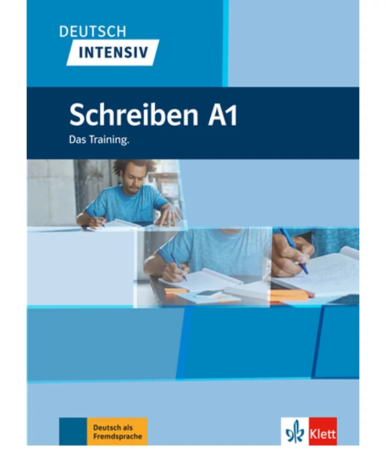 Deutsch intensiv Schreiben A1 Das Training.