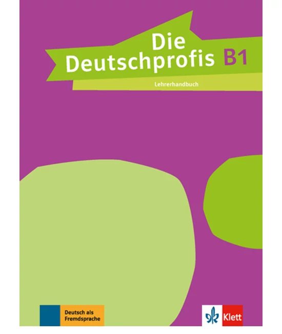 Die Deutschprofis B1 Lehrerhandbuch