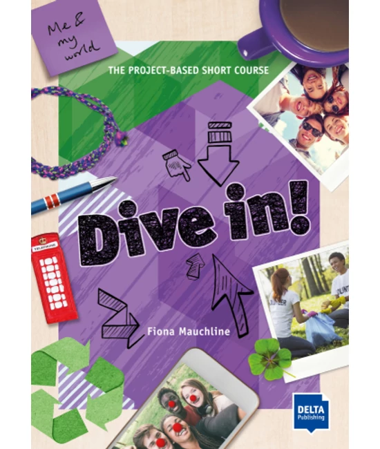 Dive in! Me and my world - Student’s Book plus online material