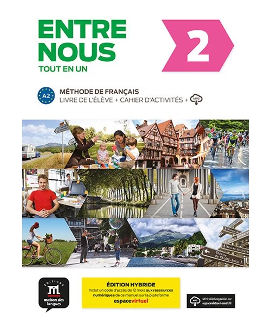 Entre nous 2 Livre de l'élève - Édition hybride