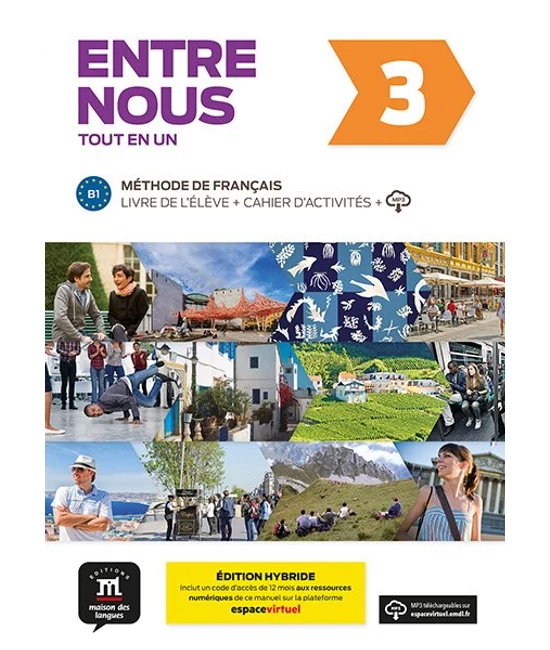 Entre nous 3 Livre de l’éleve - Édition hybride