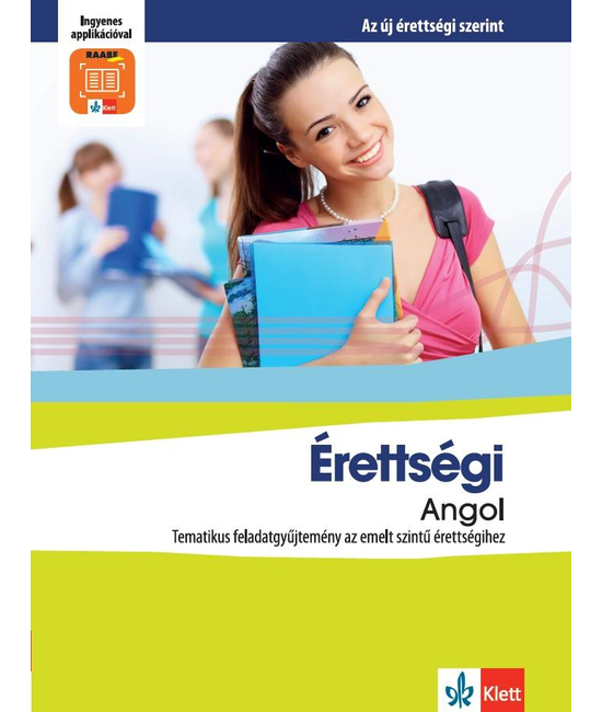 Érettségi Angol Tematikus feladatgyűjtemény az emelt szintű érettségihez