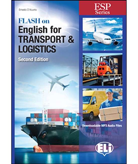 Flash on English for Transport and Logistics Second Edition