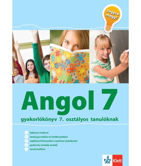 Angol 7 - Gyakorlókönyv 7. osztályos tanulóknak - Jegyre megy!