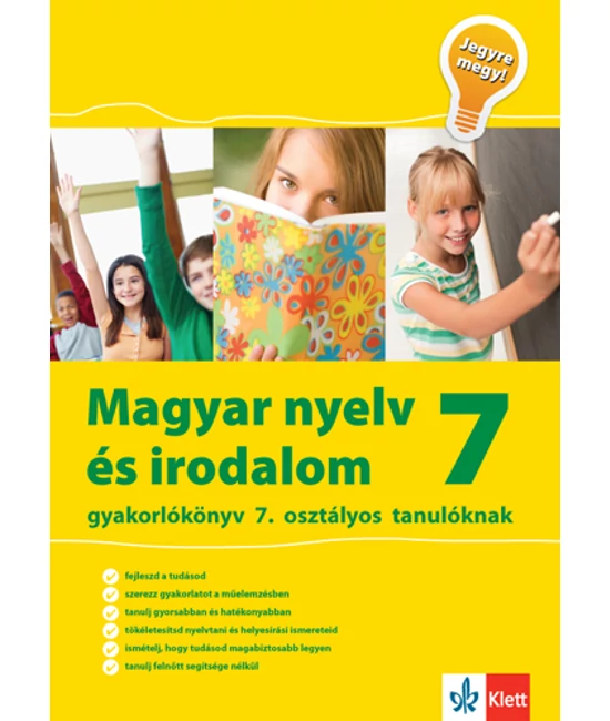 Magyar nyelv és irodalom 7 - Gyakorlókönyv 7. osztályos tanulóknak - Jegyre megy!