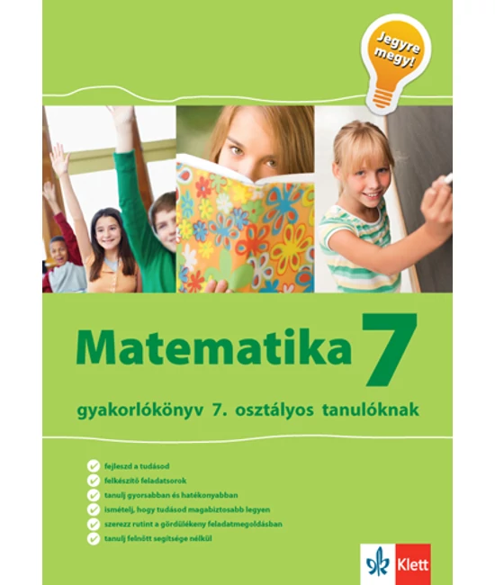 Matematika 7 - Gyakorlókönyv 7. osztályos tanulóknak - Jegyre megy!