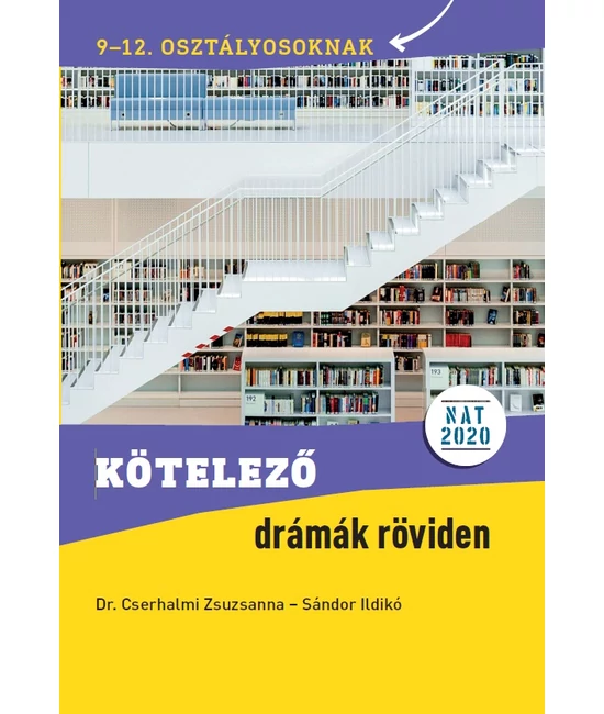 kotelezo-dramak-roviden-9-12-osztalyosoknak-nat-2020-alapjan