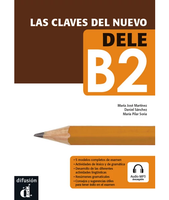 Las claves del nuevo DELE B2