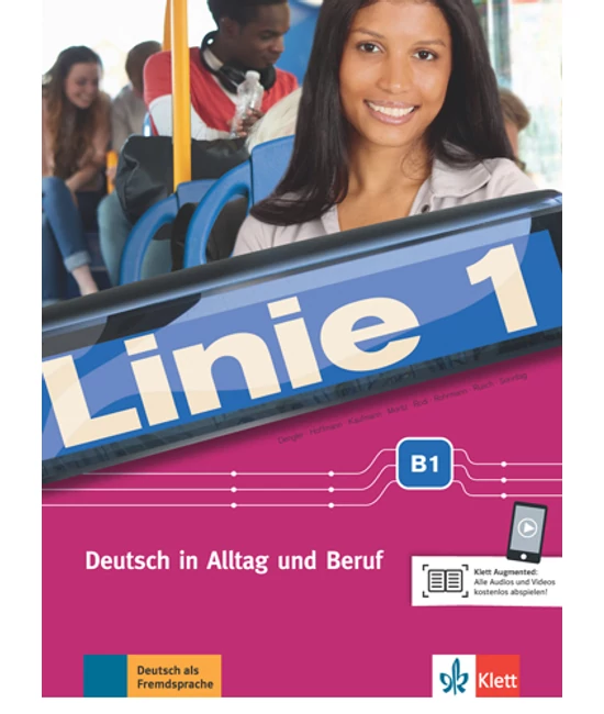 Linie 1. B1 Kurs- und Übungsbuch mit Audios und Videos