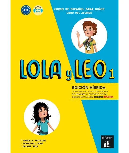  Lola y Leo 1 Edicion híbrida - Libro del alumno