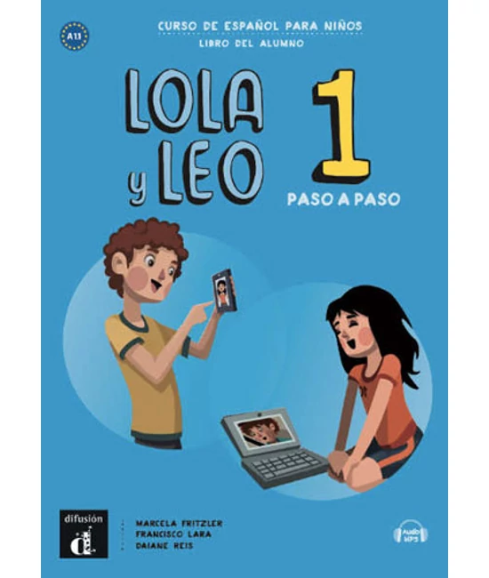 Lola y Leo 1. paso a paso Libro del alumno