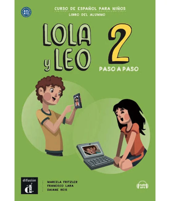 Lola y Leo 2 paso a paso Libro del alumno