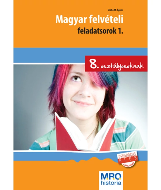 Magyar felvételi feladatsorok 1. 8. o.