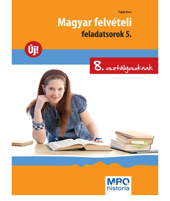 Magyar felvételi feladatsorok 5. 8. o.