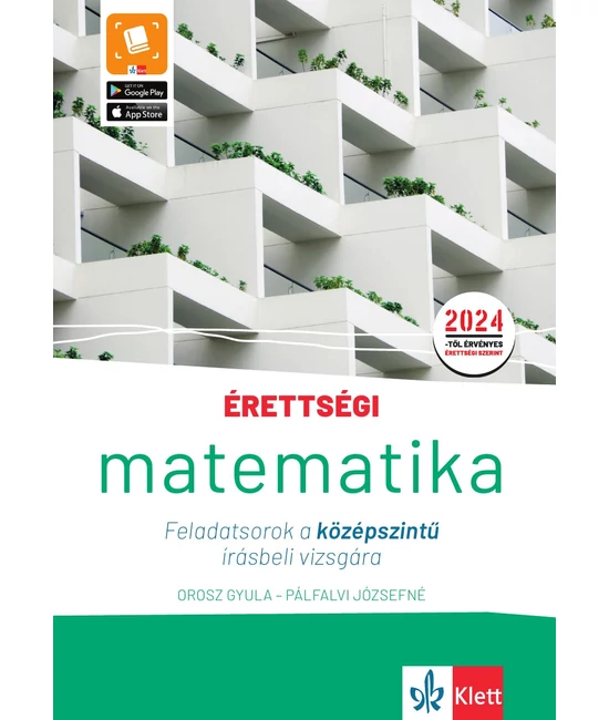 Érettségi - Matematika Feladatsorok a 2024-es középszintű írásbeli vizsgára