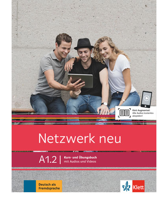 Netzwerk neu A1.2 Kurs  und Übungsbuch mit Audios und Videos