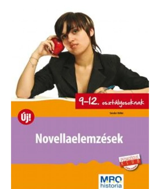 Novellaelemzések 9-12. osztályosoknak