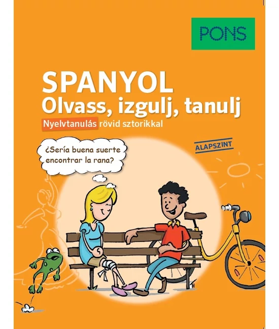 PONS Olvass izgulj tanulj - Spanyol nyelvkönyv