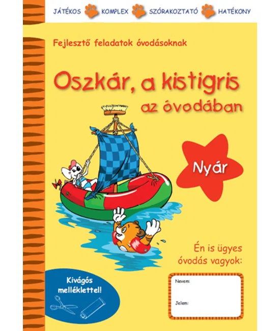 Oszkár a kistigris az óvodában   Nyár