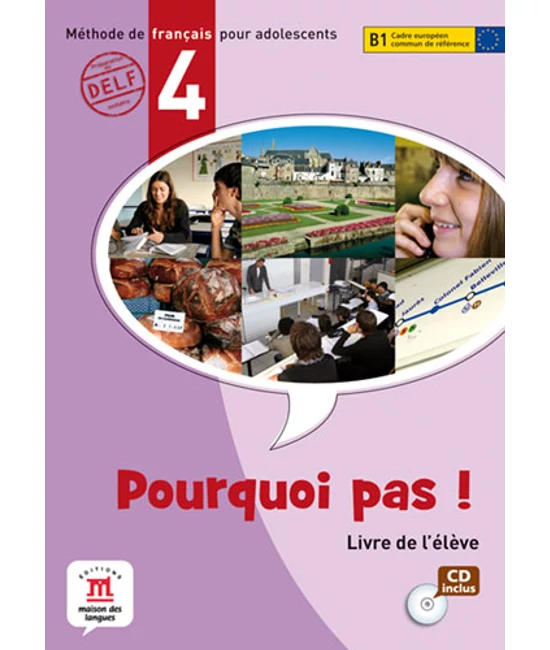 Pourquoi pas? 4 Livre de l'éléve