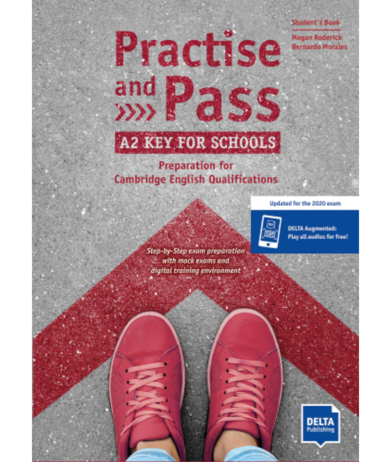 Practise and Pass A2 Key for Schools student's book (Revised 2020 Exam)