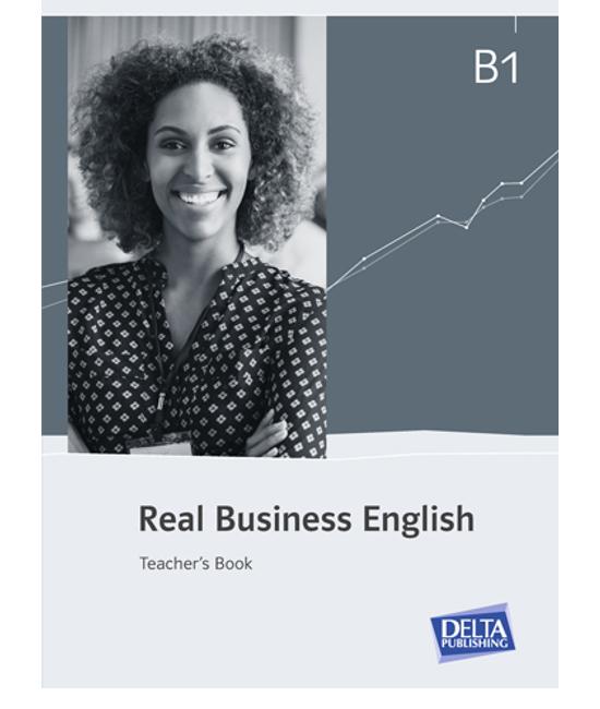 Real Business English B1 Teacher's Book