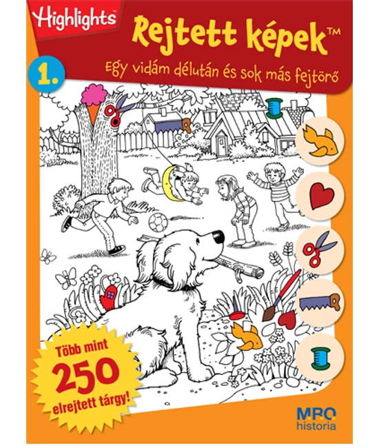 Rejtett képek 1. - Egy vidám délután és sok más fejtörő