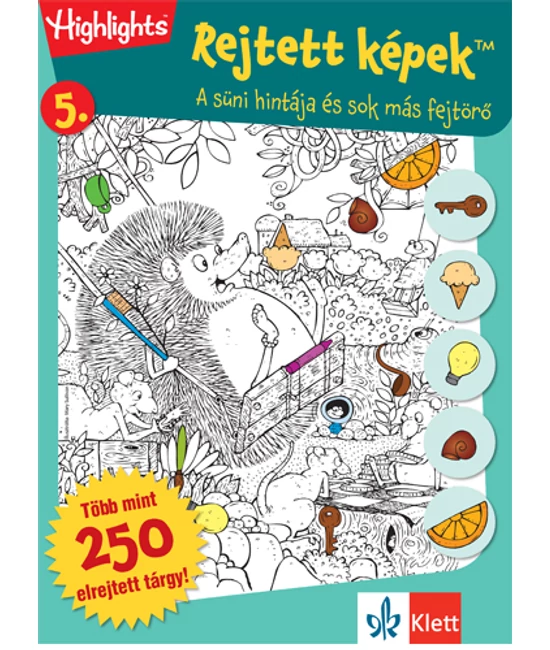 Rejtett képek 5.   A süni hintája és sok más fejtörő