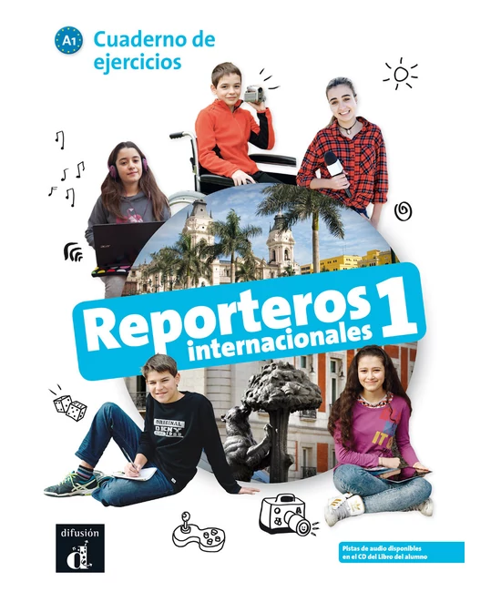 Reporteros internacionales 1 – Cuaderno de ejercicios