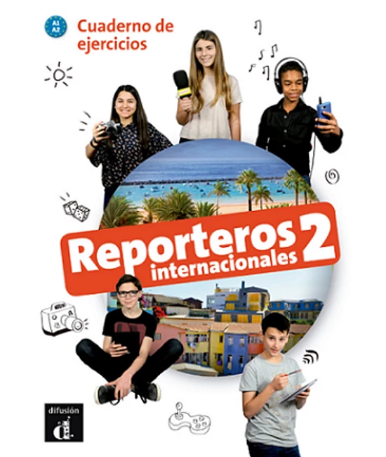 Reporteros internacionales 2 – Cuaderno de ejercicios