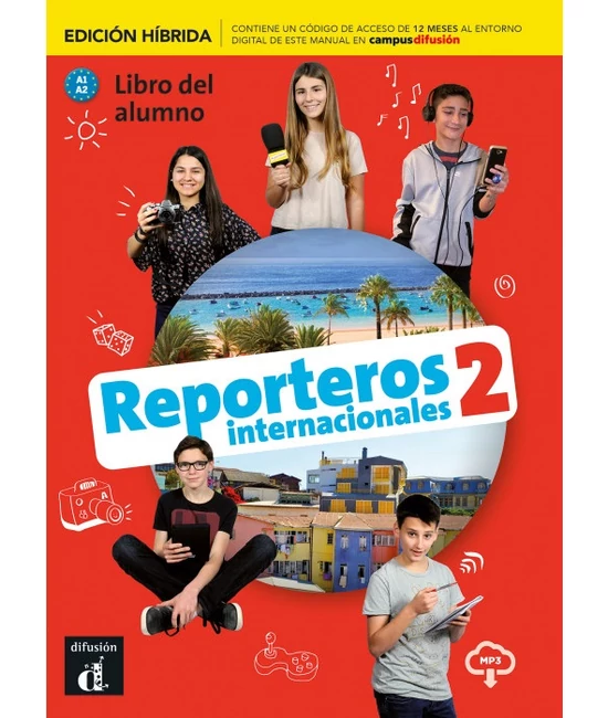 Reporteros internacionales 2 - Edición híbrida - Libro del alumno
