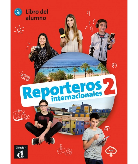 Reporteros internacionales 2 – Libro del alumno