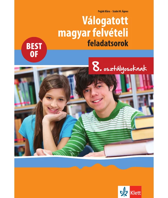 Válogatott magyar felvételi feladatsorok